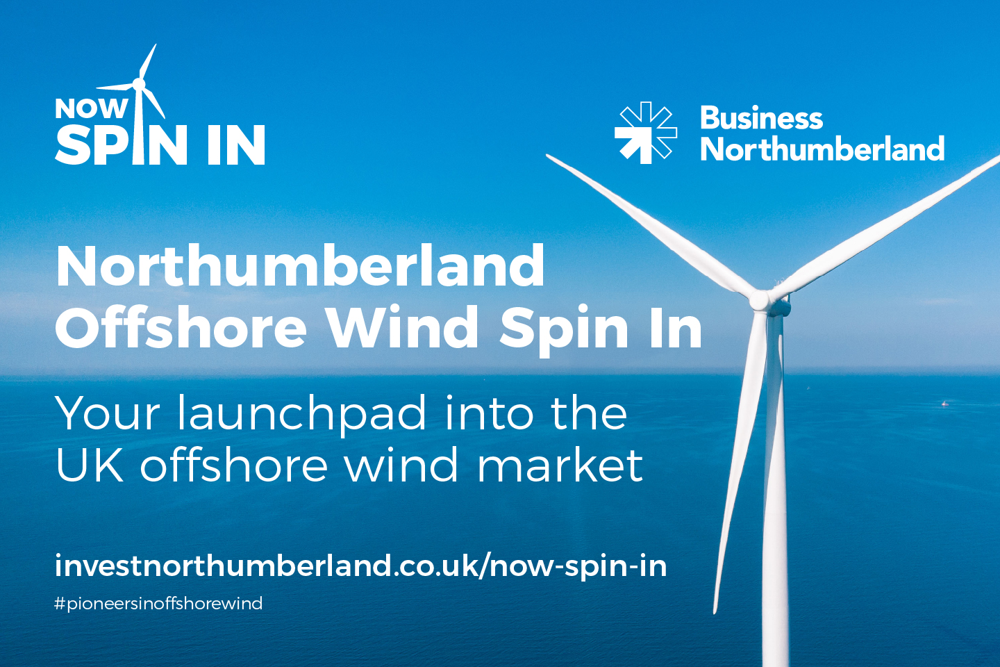 Innovative Offshore Wind Businesses Invited to Spin into Northumberland